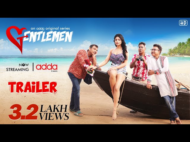 Trailer - Gentlemen | Riddhi Barua | Korok Murmu |Mir, Rudranil, Joy, Madhurima | May 19 | Addatimes