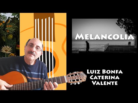Melancolia - Luiz Bonfá