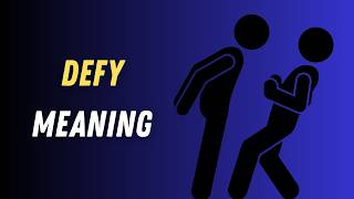 Defy Meaning in English | Defy Explained Simply with Examples