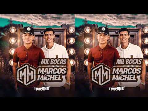 Mil bocas - Marcos e Michel