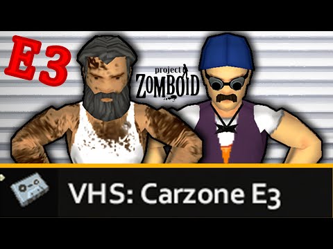CARZONE E3 - Project Zomboid