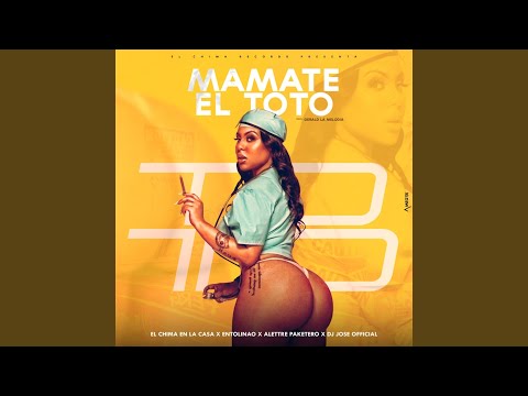 MAMATE EL TOTO DOBLE TONO