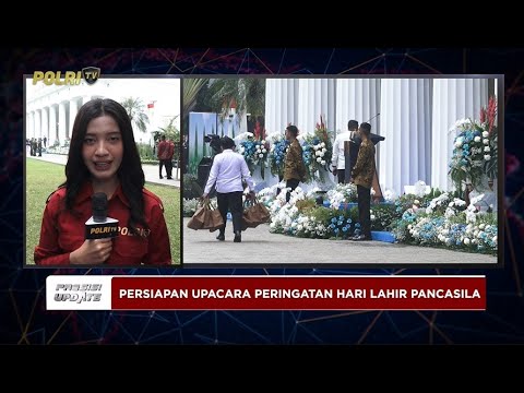 PRESISI UPDATE: LIVE REPORT - PERSIAPAN UPACARA PERINGATAN HARI LAHIR PANCASILA 2025 02/06/25 09.30