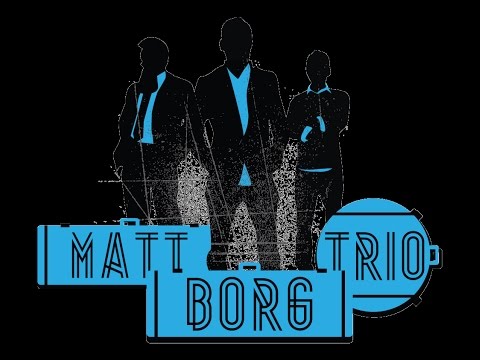 Love To Give - Matt Borg Trio Live @ Highway 9