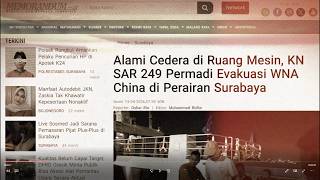 Download lagu Suffering Injuries in the Engine Room, KN SAR 249 Permadi Evacuates Chinese National in Surabaya ... mp3