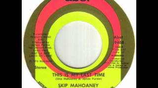 Skip Mahoaney & The Casuals - This Is My Last Time.wmv