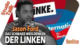Das Schwarz-Weiß-Denken der Linken – Jason Ford im NuoViso Talk