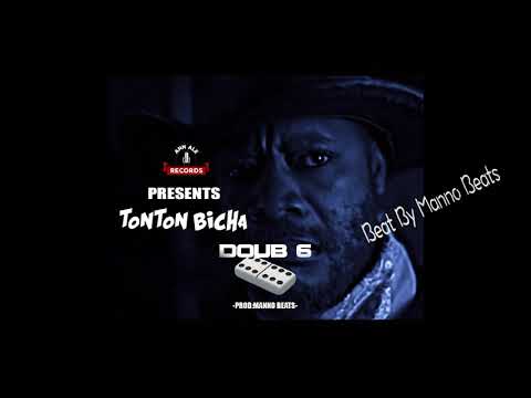 Tonton Bicha Doub 6 Prod by Manno Beats Audio