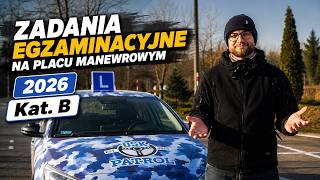 Zadania egzaminacyjne na placu manewrowym kat. B 2026 | OSK Patrol Rze