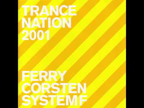 Trance Nation 2001 Mixed by Ferry Corsten, System F TNCD5