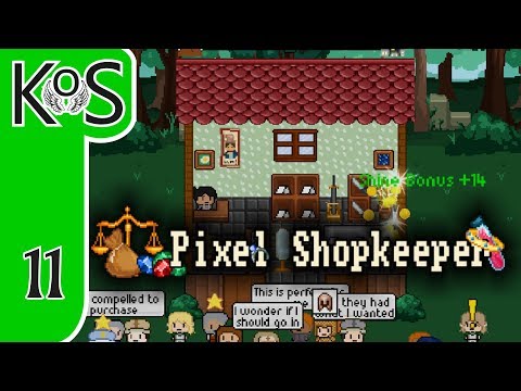 Pixel Shopkeeper Ep 11: MAXING OUR BONUSES - First Look - Let's Play, Gameplay