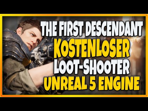 The First Descendant - ❎ Free2Play RPG Loot-Shooter ❎