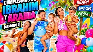 Cumpleaños Ibrahim y Arabia Capítulo 2