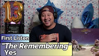 Yes- The Remembering (First Listen)