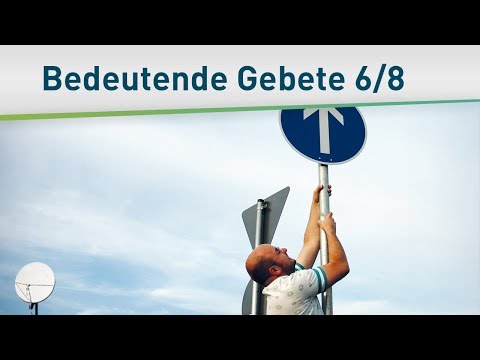 Für dich nur das Beste - bedeutende Gebete der Bibel 6/8 – Bayless Conley