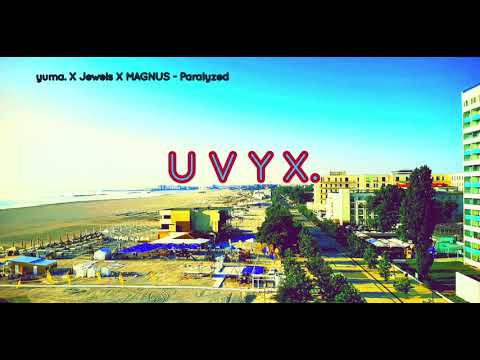 yuma. X Jewels X MAGNUS - Paralyzed (Taken from Selected 3 Million Subscribers Mix)