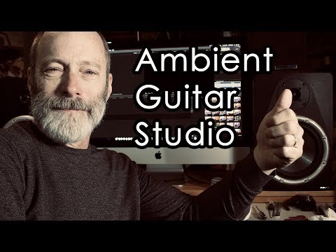 Ambient Guitar Studio Walkthrough / Q&A