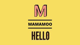 MAMAMOO - Hello ( Lyric Video)
