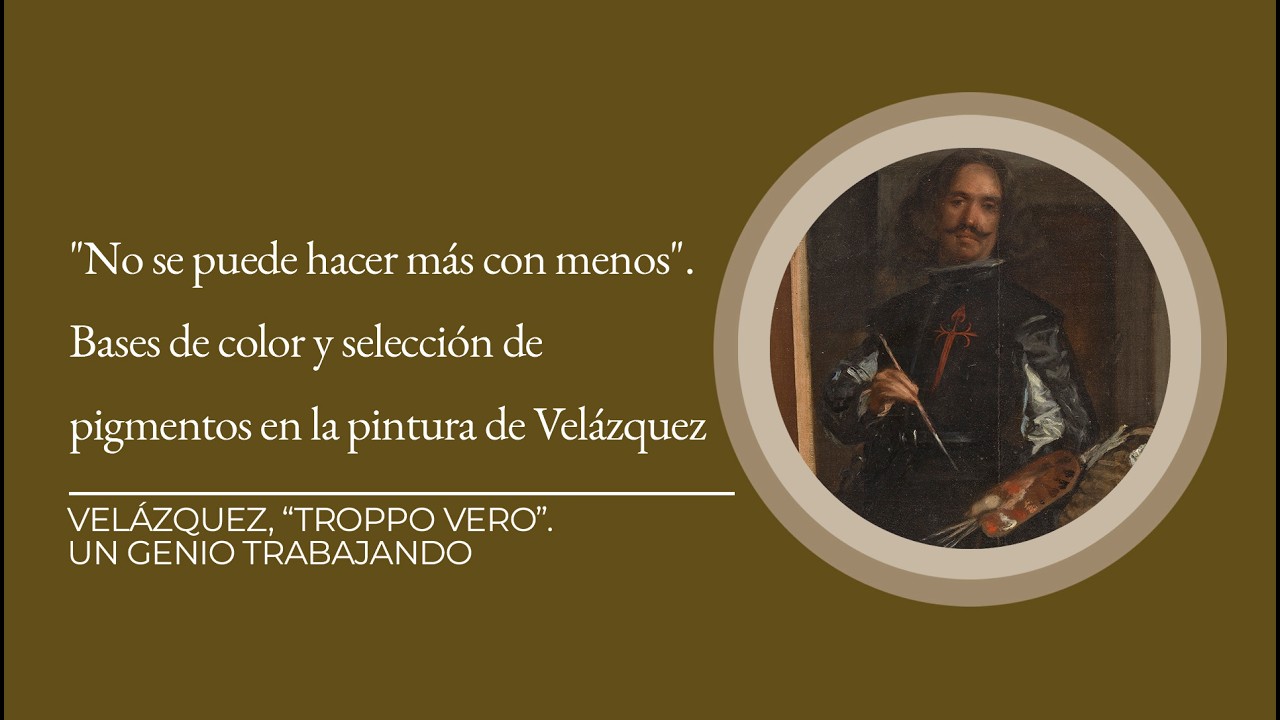 "Bases de color y selección de pigmentos en la pintura de Velázquez", por Maite Jover