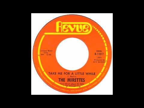 The Mirettes - Take Me For A Little While - Raresoulie