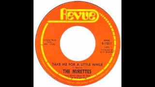 The Mirettes - Take Me For A Little While - Raresoulie