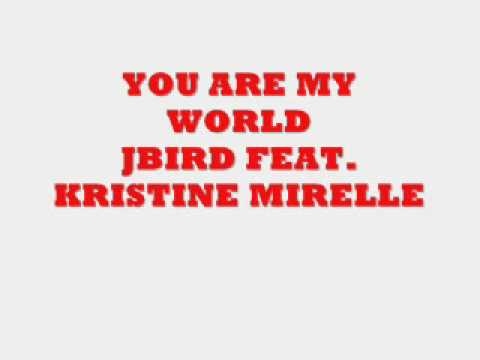 KRISTINE MIRELLE FEAT JBIRD