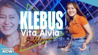 Download lagu Vita Alvia Ft. Bubblegum Accoustic - Klebus ( MV) Udane soyo deres klebus tekan atiku mp3