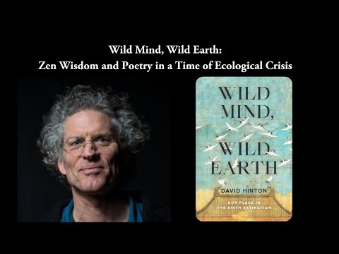 Wild Mind, Wild Earth: Zen Wisdom and Poetry in a Time of Ecological Crisis