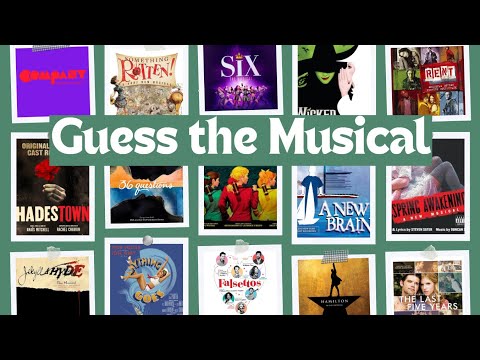 Guess the Musical: Broadway Favourites Part 1