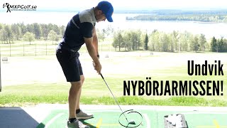 Nybörjarmissen alla golfare gör - MXPGolf.se