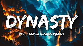 Download lagu Dynasty – MIIA | Cover (Lyrics Video) mp3
