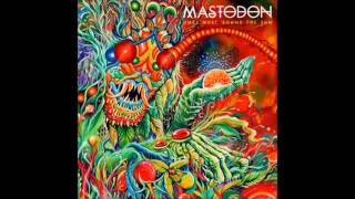 Mastodon - The Motherload (lyrics)