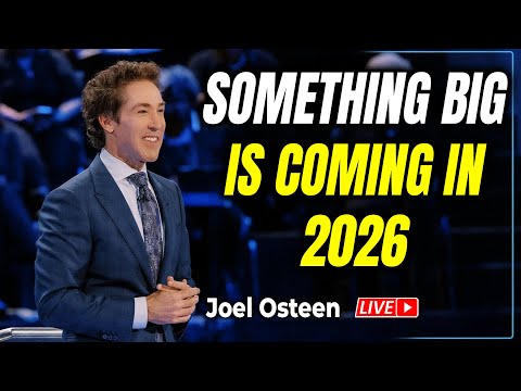 Joel Osteen 2026 🔴 Something Big Is Coming In 2026 🎁🙏 God's Messages Today For You!