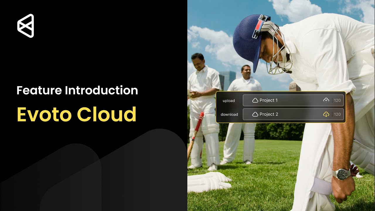Feature Introduction | Evoto Cloud