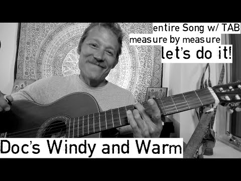 Windy and Warm - Doc Watson - Complete Guitar Tutorial +w/ Lesson w/ Tab