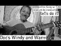 Windy and Warm - Doc Watson - Complete Guitar Tutorial +w/ Lesson w/ Tab