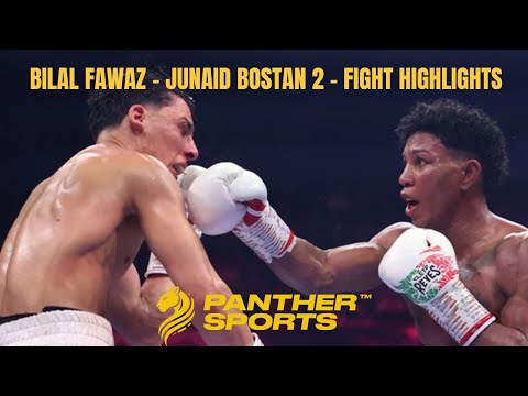 Bilal Fawaz - Junaid Bostan 2 | Fight Highlights | Instant Classic