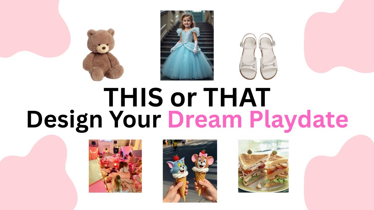 Design Your Perfect Playdate – This or That! 👧👦🎉