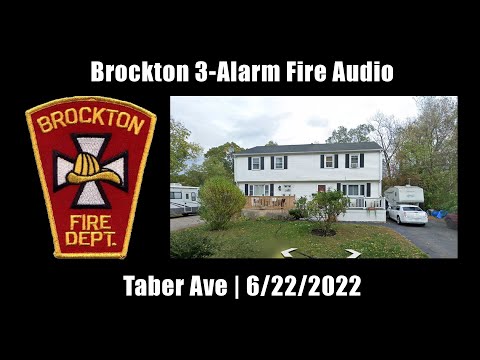 Brockton 3-Alarm Fire Audio 6/22/2022 [Massachusetts]