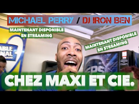 Michael Perry / DJ Iron Ben - Chez Maxi et Cie (Maxi Theme Song)
