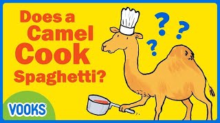 Does A Camel Cook Spaghetti?! | Read Aloud Kids Books | Vooks Narrated Storybooks gameplay video by zkeffer, 29:16 duration