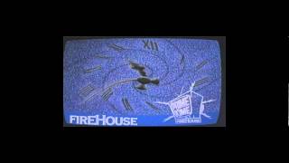 Firehouse - Home Tonight