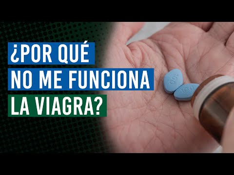 ¿Por qué la VIAGRA no me funciona?