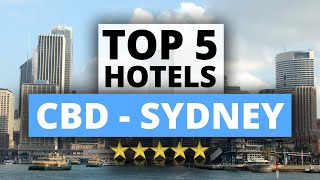 Top 5 Hotels in Sydney - Central Business District, Best Hotel Recommendations