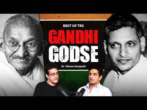 EXPOSING FALSE Indian History - Gandhi, Godse & Nehru | Ft. Dr. Vikram Sampath 