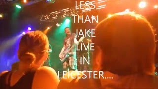 Less Than Jake : Sugar In Your Gas Tank : Live In LEICESTER 2016
