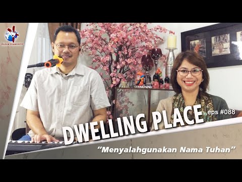 Menyalahgunakan Nama Tuhan - Dwelling Place - Saat Teduh bersama Ps. Martha Yudano /Siloam Community