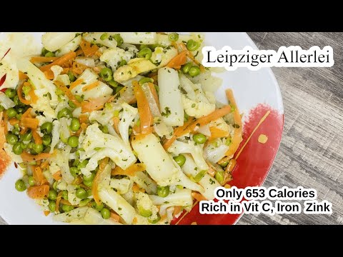 Leipziger Allerlei nach Uromas Art | Low Calories | Healthy Recipes