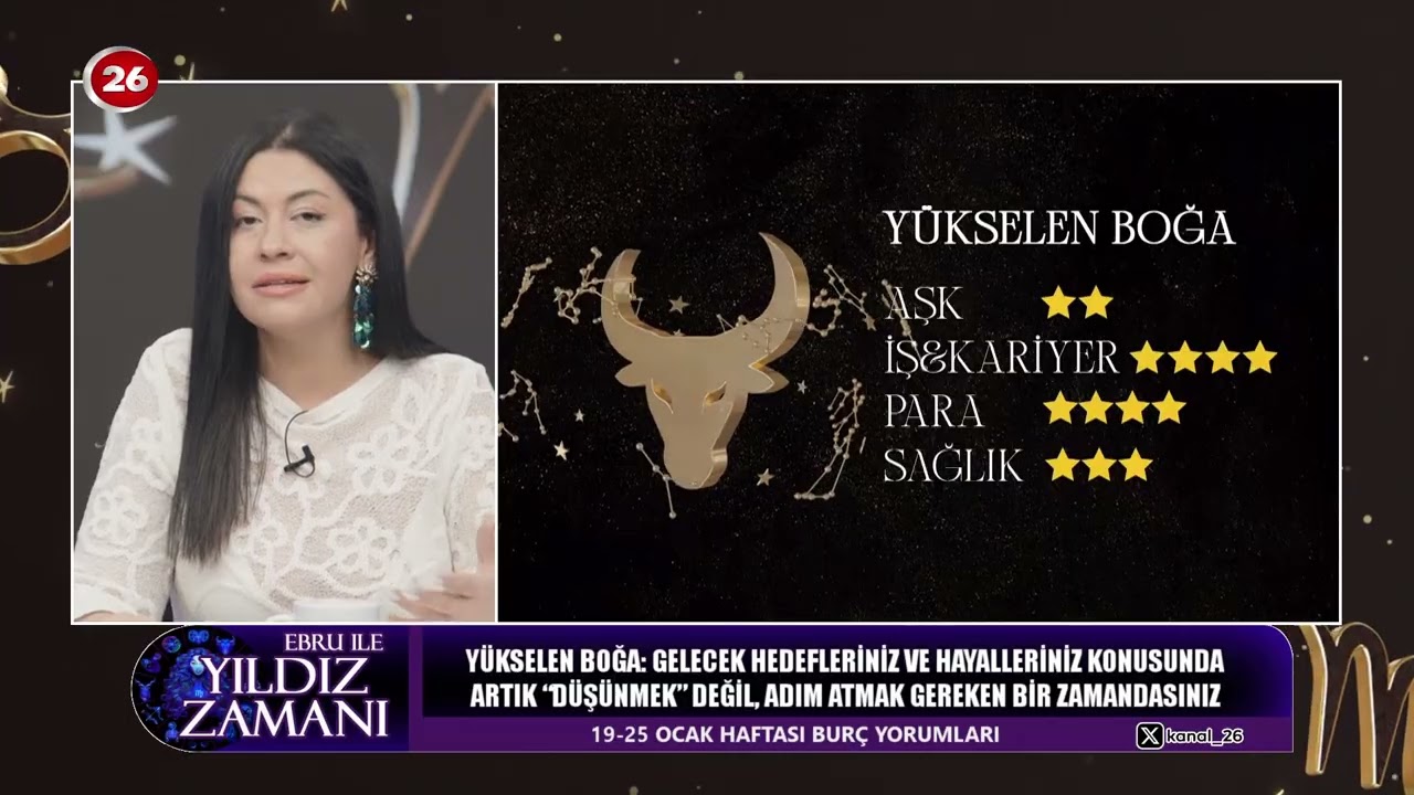 YÜKSELEN BOĞA | 19 OCAK - 25 OCAK