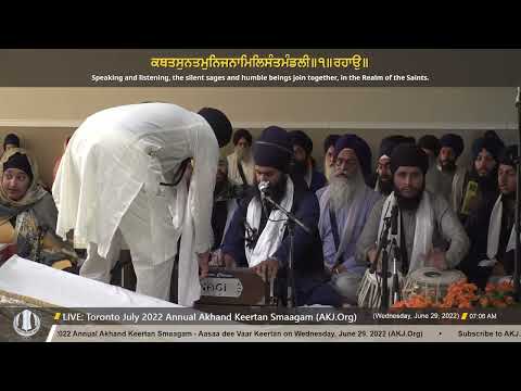 021 Bhai Pritpal Singh Jee Regina - Wednesday AM - Toronto July 2022 Annual Akhand Keertan Smaagam